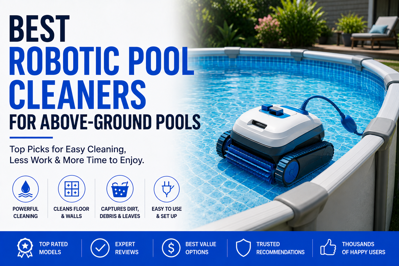 Best Robotic Pool Cleaners for Above-Ground Pools